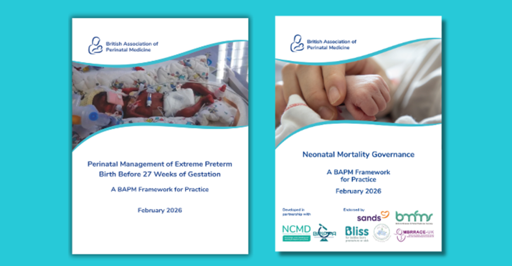New guidance from the British Association of Perinatal Medicine (BAPM ...