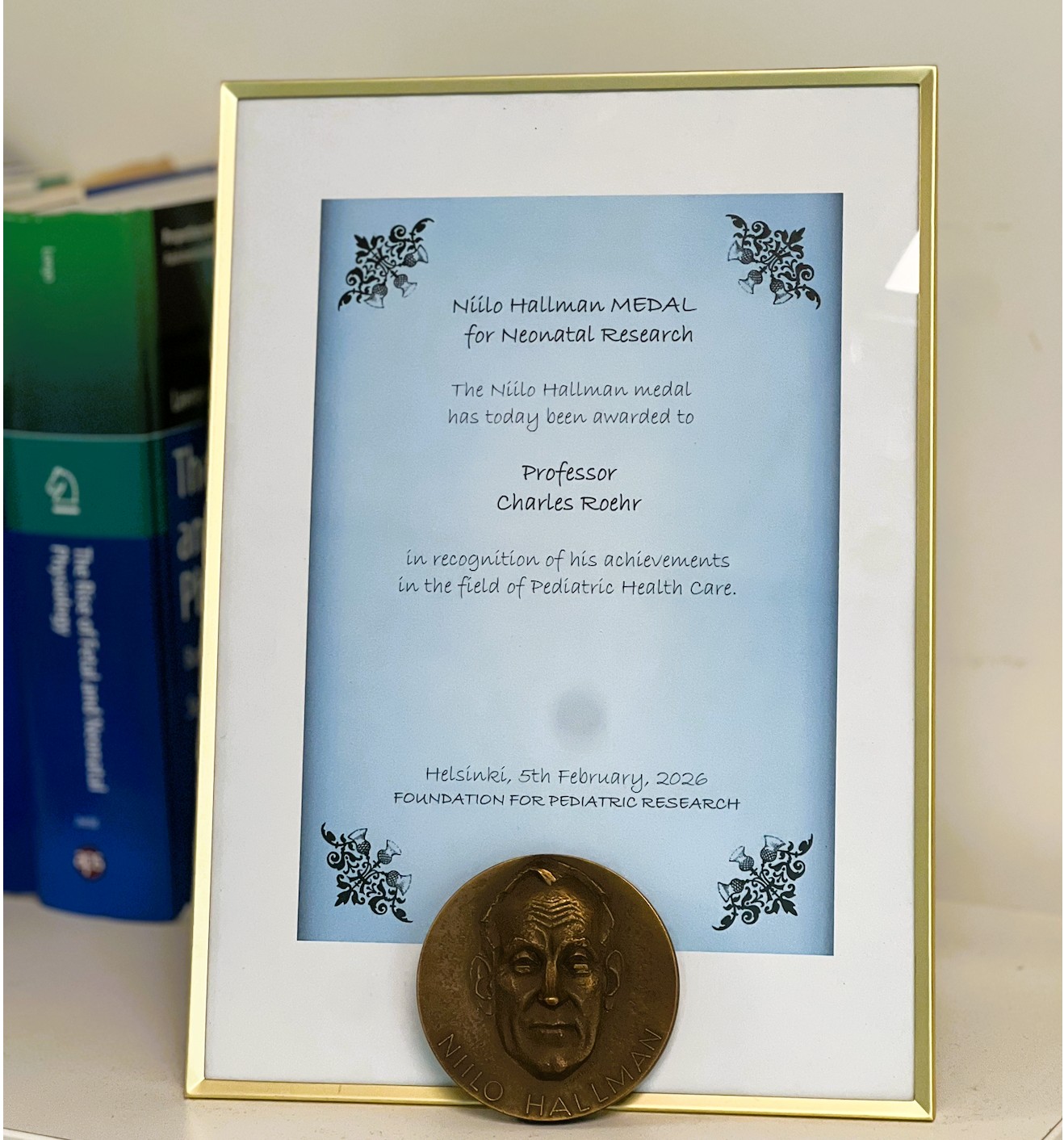 Niilo Hallman MEDAL for Neonatal Research. The Niilo Hallman medal has today been awarded to Professor Charles Roehr in recognition of his achievements in the field of Pediatric Health Care. Helsinki, 5th February, 2026. Foundation for Pediatric Research